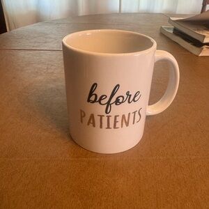 Before Patients Healthcare mug